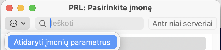 Langas Pasirinkite įmonę, operacijų meniu su pasirinkimu Atidaryti įmonių parametrus