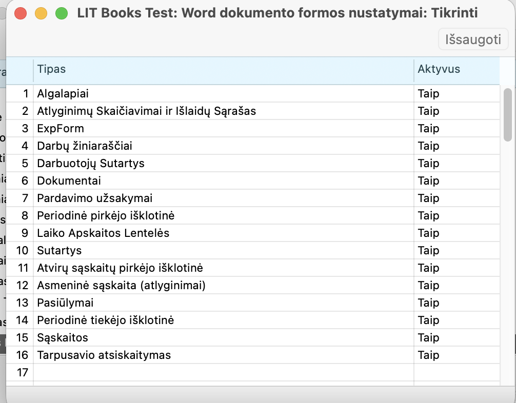 Nustatymas „Word dokumento formos nustatymai". Kiekvienam dokumento tipui, kuriam norite Word formos, Aktyvus = Taip.