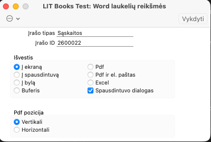 Ataskaitos specifikacijos langas. Įrašo tipas — Sąskaitos, Įrašo ID — konkrečios sąskaitos numeris.